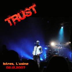 Trust (FRA) : Istres 2007